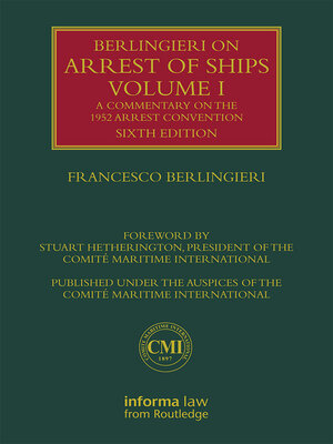 cover image of Berlingieri on Arrest of Ships Volume I